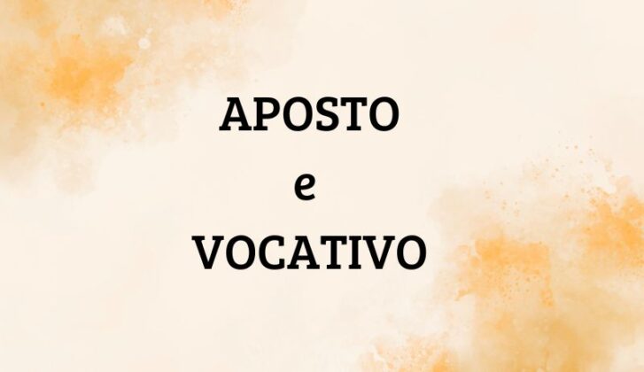 Aposto e Vocativo | Portuguesando