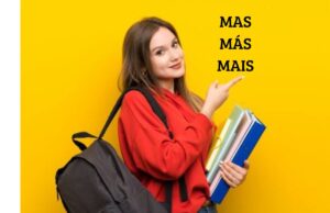 MAS, MÁS, MAIS