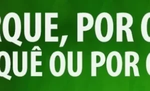 O uso dos porquês: por que, porque, por quê e porquê — de forma descomplicada